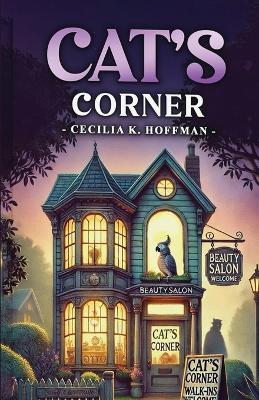 Cat's Corner - Cecilia K Hoffman - cover