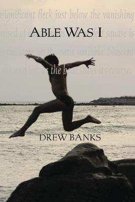 Able Was I - Drew Banks - cover