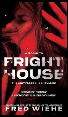 Fright House - Fred Wiehe - cover