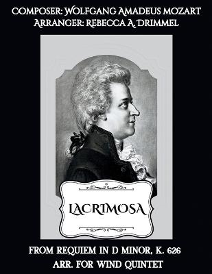 Lacrimosa (From Requiem in D Minor, K. 626): Arr. for Wind Quintet - cover