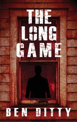 The Long Game - Ben Ditty - cover