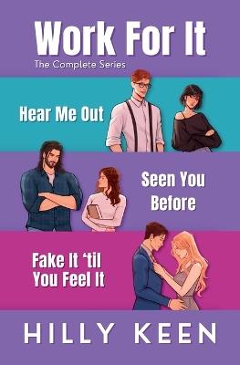 Work For It: The Complete Series - Hilly Keen - cover