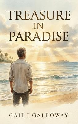 Treasure in Paradise - Gail J Galloway - cover