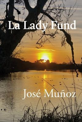 La Lady Fund - José Muñoz - cover