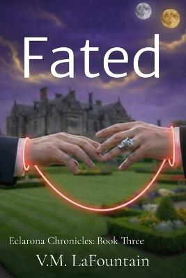 Fated - V M Lafountain - cover