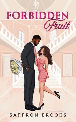 Forbidden Fruit - Saffron Brooks - cover
