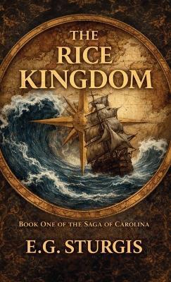 The Rice Kingdom - E G Sturgis - cover