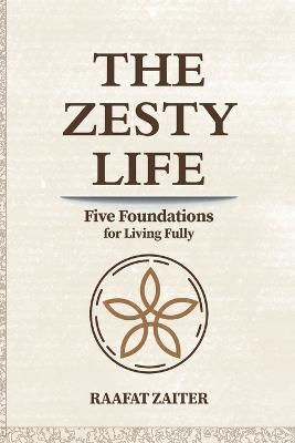The Zesty Life - Raafat Zaiter - cover