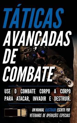 Táticas avançadas de combate: Um manual ilustrado - Matthew Luke - cover