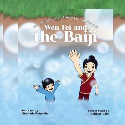 Wen Fei and the Baiji - Elisabeth Watanabe - cover