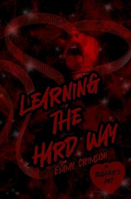 Learning The Hard Way - Emmy Crimson - cover