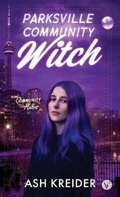 Parksville Community Witch - Ash Kreider - cover