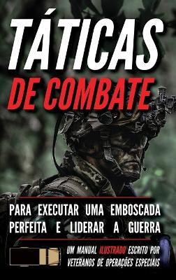 Táticas de combate: Um manual ilustrado - Matthew Luke - cover