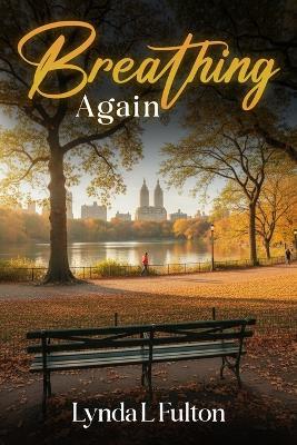 Breathing Again - Lynda L Fulton - cover