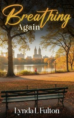 Breathing Again - Lynda L Fulton - cover