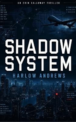 Shadow System - Harlow Andrews - cover