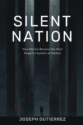 Silent Nation - Joseph Gutierrez - cover