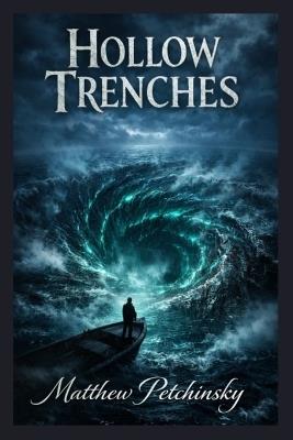 Hollow Trenches - Matthew Petchinsky - cover