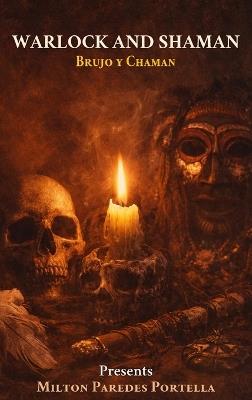 Warlocks And Shamans - Milton Paredes Portella - cover