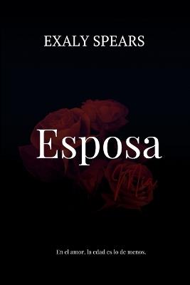 Esposa Mía - Exaly Spears - cover