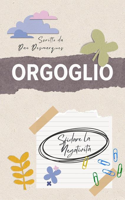 Orgoglio - Dan Desmarques - ebook