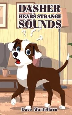 Dasher Hears Strange Sound - Dave Martellaro - cover