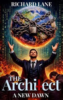 The Architect A New Dawn - Richard Lane - cover