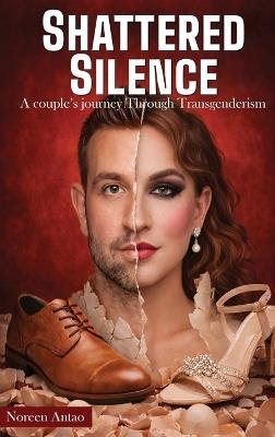 Shattered Silence - Noreen Antao - cover