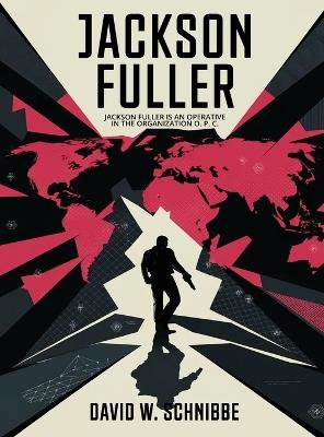 Jackson Fuller - David W Schnibbe - cover