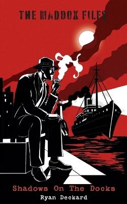 Shadows On The Docks - Ryan Deckard - cover