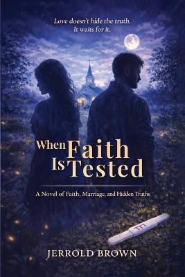 When Faith is Tested - Jerrold Brown - cover