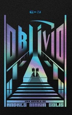 Oblivio - Andres Marin Solis - cover