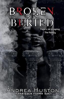 Broken or Buried - Andrea Huston - cover