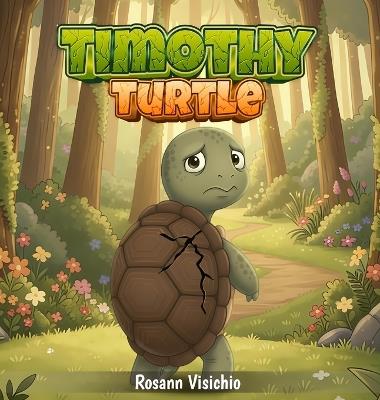 Timothy Turtle - Rosann Visichio - cover