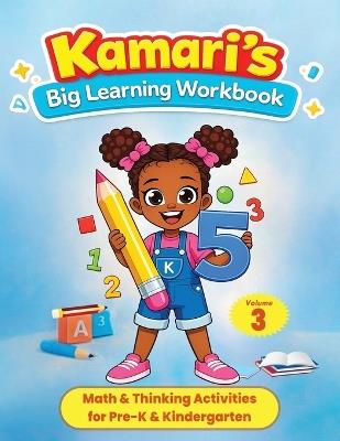 Kamari's Big Learning Workbook Volume 3 Math - Kendra C Thomas - cover