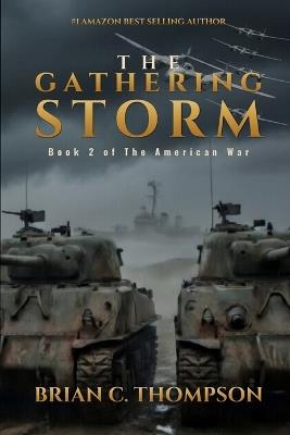 The Gathering Storm - Brian C Thompson - cover