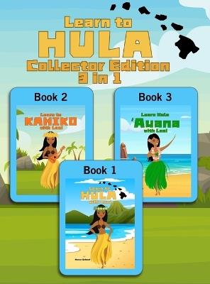 Learn to Hula Collector Edition: 3 in 1: 3 in 1: 3 in 1 - Marcy Schaaf - cover
