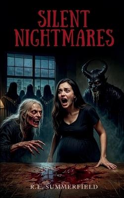 Silent Nightmares - R L Summerfield - cover