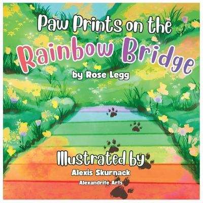 Paw Prints on the Rainbow Bridge - Legg - cover