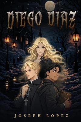 Diego Diaz - Joseph Lopez - cover