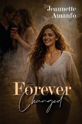 Forever Changed - Jeannette Amanfo - cover