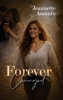 Forever Changed - Jeannette Amanfo - cover