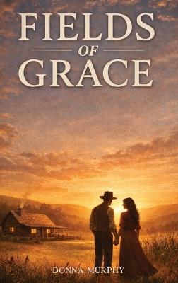 Fields of Grace - Donna Murphy - cover