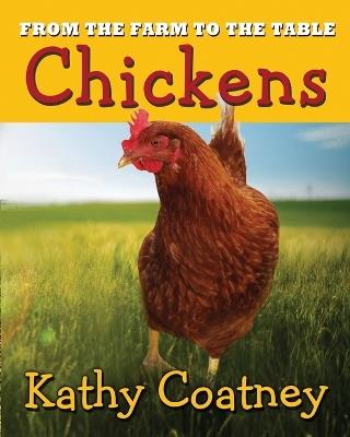 From the Farm to the Table Chickens - Kathy Coatney - cover