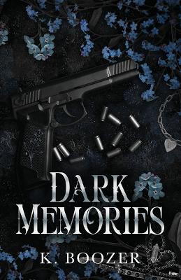 Dark Memories - K Boozer - cover