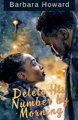 Delete His Number by Morning - Barbara Howard - cover