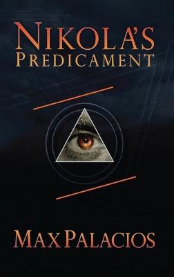 Nikola's Predicament - Max A Palacios - cover