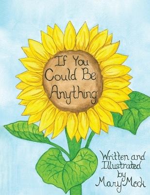 If You Could Be Anything - Mary Mock - cover