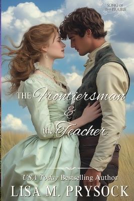 The Frontiersman & the Teacher - Lisa Prysock - cover