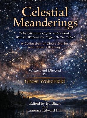 Celestial Meanderings - Ghost Wakefield - cover